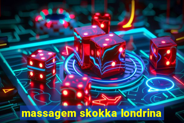 massagem skokka londrina